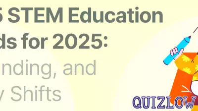 Key STEM Education Trends to Watch for in 2025